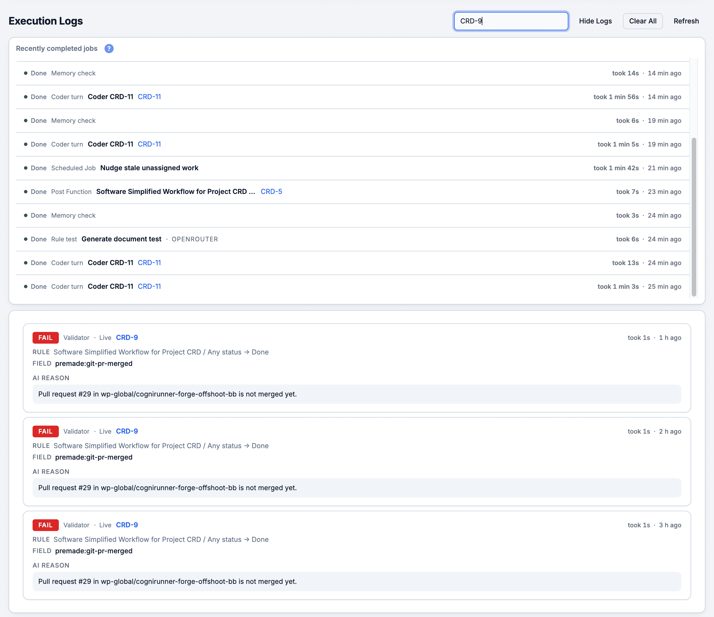 CogniRunner Execution Logs: recently completed jobs (Coder turns, a scheduled job, a post-function, a rule test), and three git validator runs that blocked CRD-9