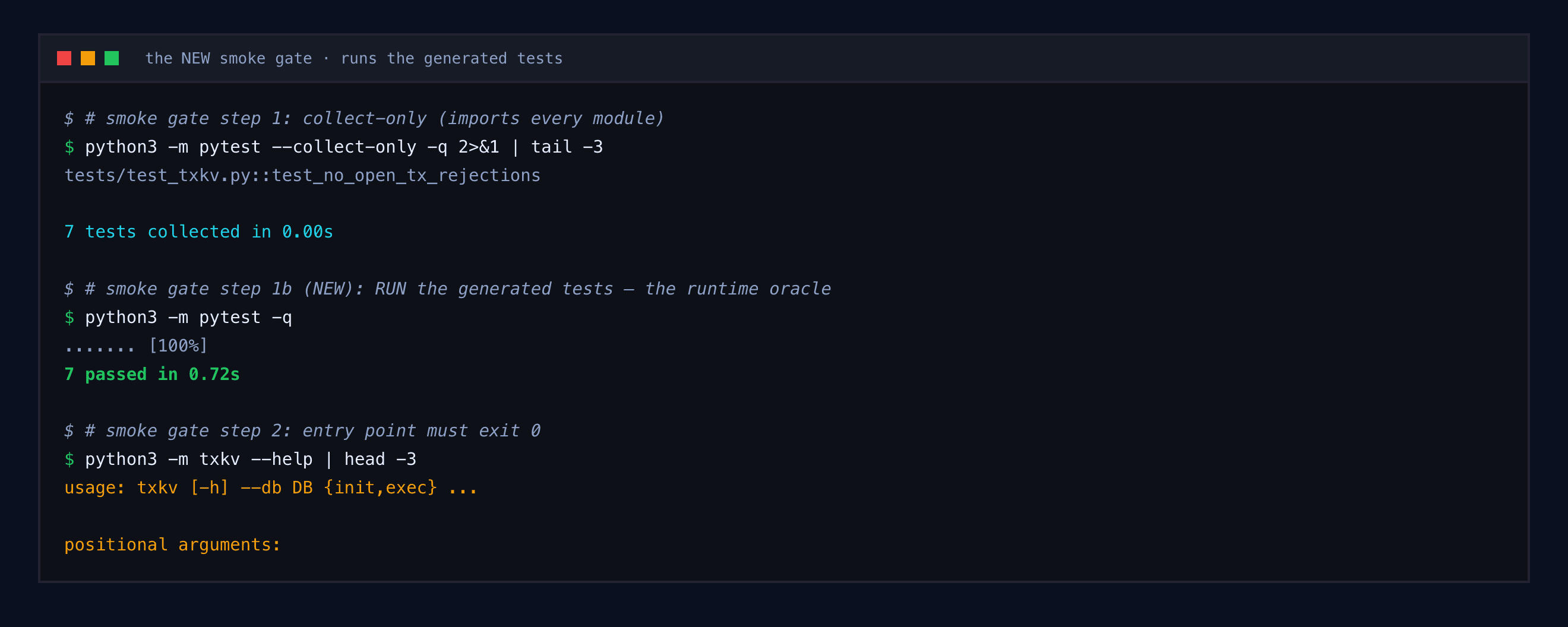 The smoke gate running collect-only, pytest -q, and the entry-point check