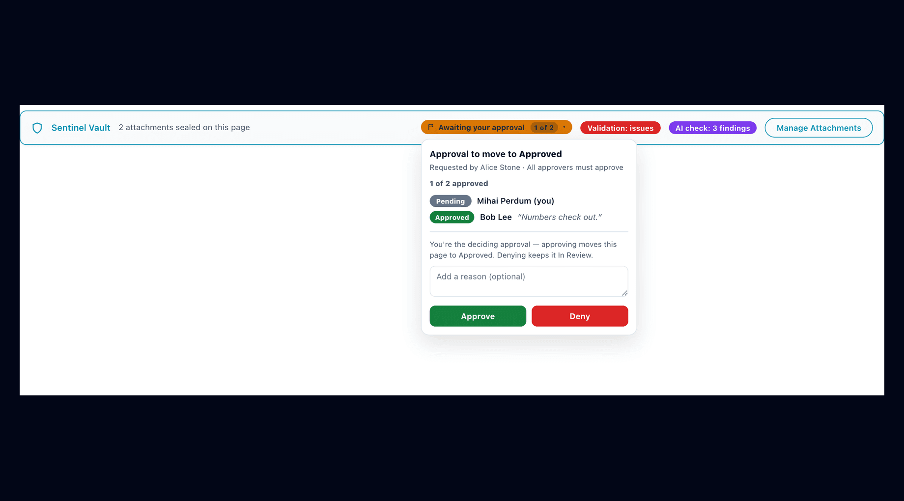 The Sentinel Vault page ribbon with sealed-attachment count, validation and AI chips, and the approval popover where the deciding reviewer approves or denies