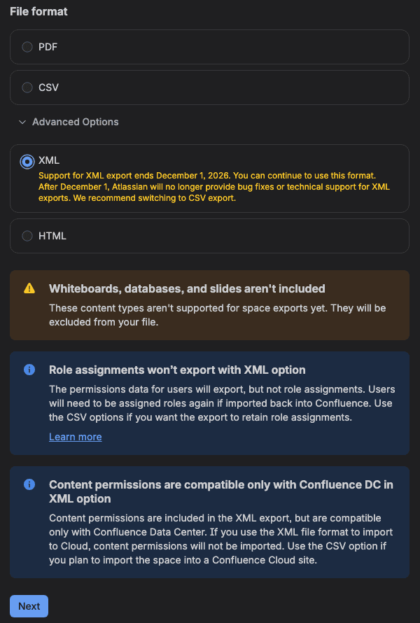 The Export space format picker on a dark theme. PDF and CSV radio buttons, then Advanced Options expanded with XML selected and yellow text under it about XML support ending on December 1, 2026, and HTML. Below, a warning box says whiteboards, databases and slides aren't included, and two blue boxes say role assignments won't export with XML and content permissions are compatible only with Confluence DC in XML.