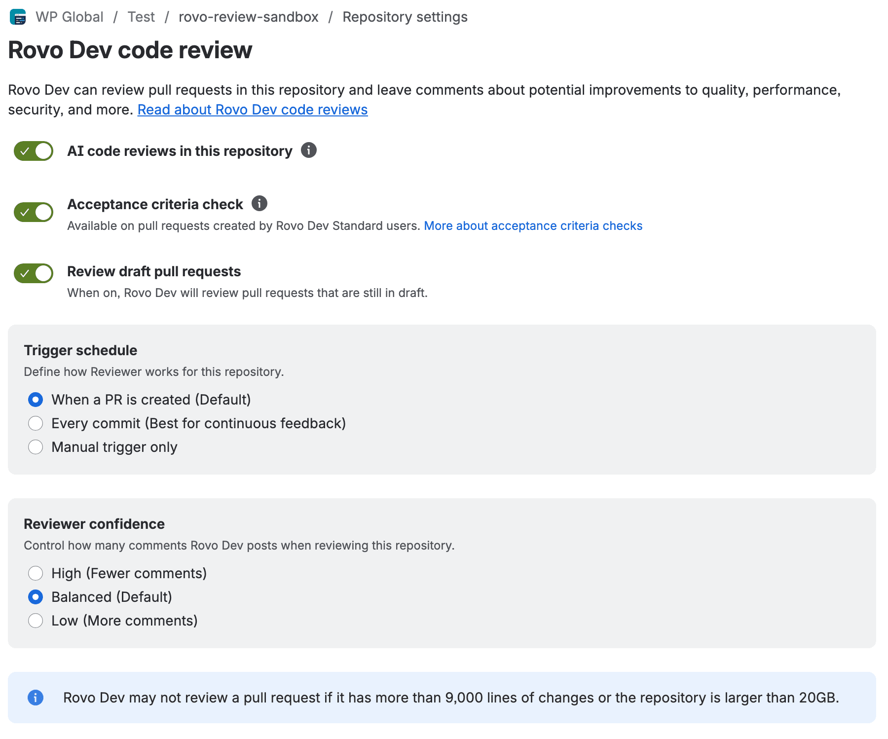 The Rovo Dev code review repository settings: AI code reviews in this repository on, Acceptance criteria check on, Review draft pull requests on, Trigger schedule set to When a PR is created (Default) with Every commit and Manual trigger only as the other options, Reviewer confidence set to Balanced (Default), and a note that Rovo Dev may not review a pull request with more than 9,000 lines of changes or a repository larger than 20GB