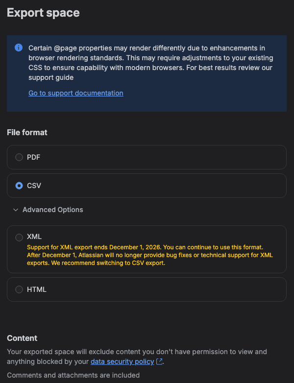 The Export space screen with CSV selected. Below the format list, the Content section says your exported space will exclude content you don't have permission to view and anything blocked by your data security policy, and that comments and attachments are included.