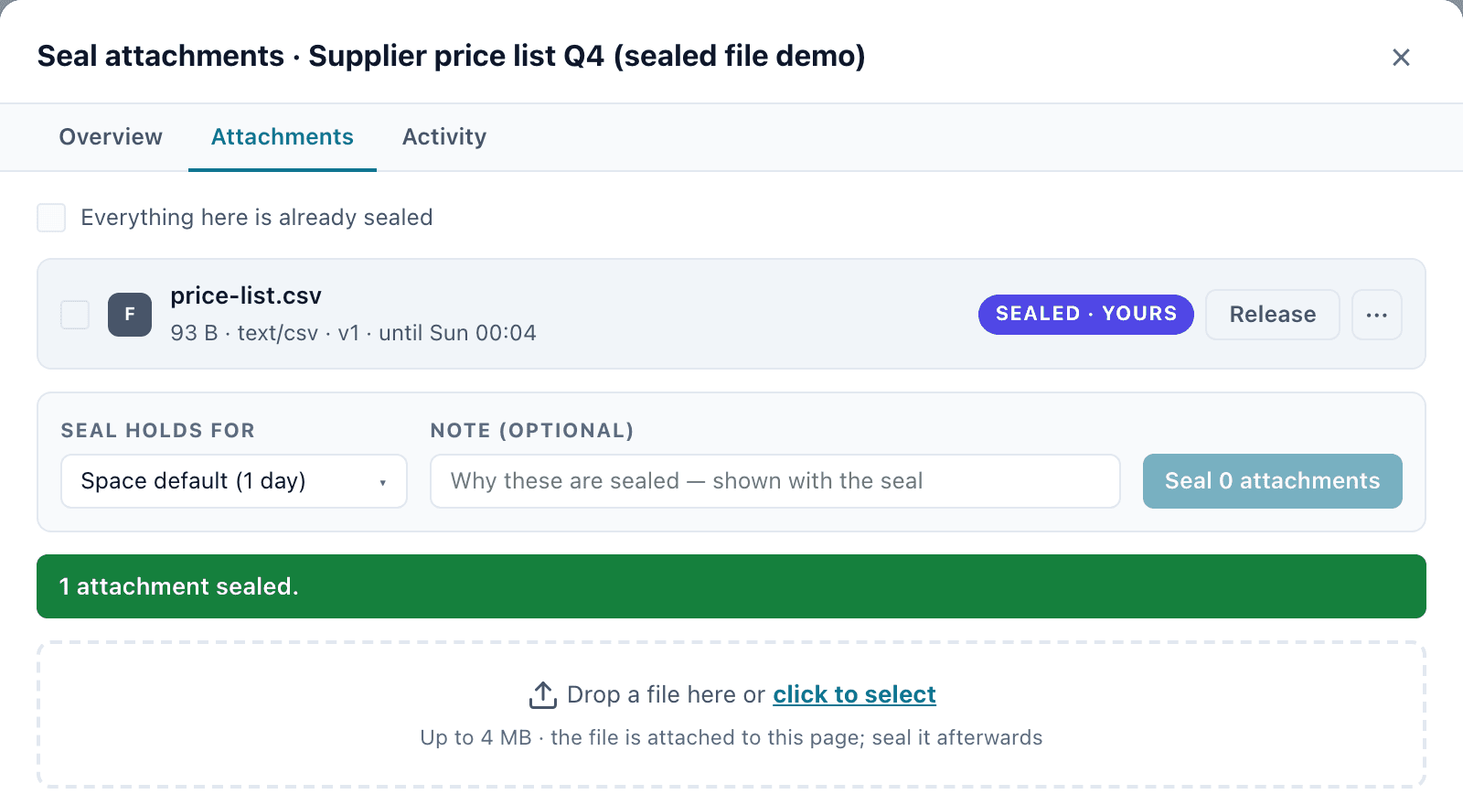 Seal attachments dialog after sealing: price-list.csv shows a SEALED · YOURS label, v1 until Sun 00:04, a Release button, and a green bar saying 1 attachment sealed.