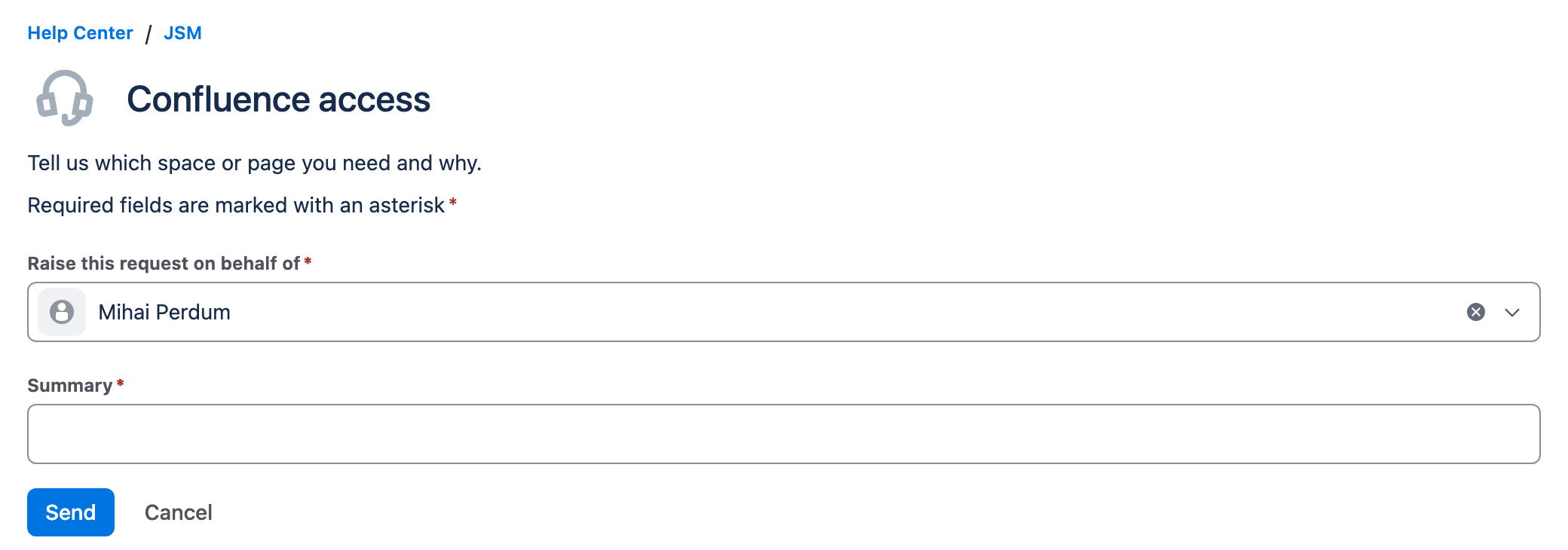 A Jira Service Management portal form titled Confluence access with the help text Tell us which space or page you need and why, a Raise this request on behalf of field, a Summary field, and Send and Cancel buttons.