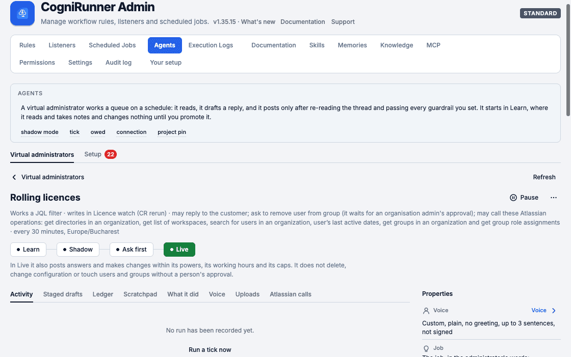 The agent's page: name Rolling licences, the phase strip with Live selected, the Activity pane empty with Run a tick now