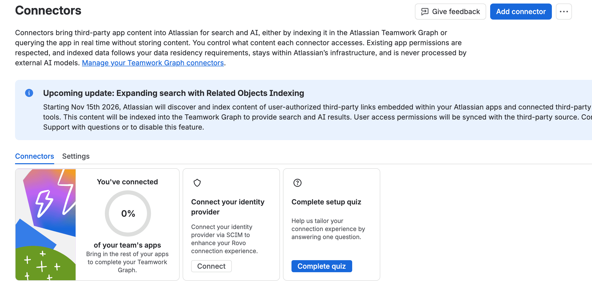 The Connectors page in Atlassian Administration on our test org: the intro text about indexing in the Teamwork Graph, a banner announcing Related Objects Indexing from Nov 15th 2026, and a card saying you've connected 0% of your team's apps