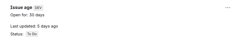The Issue age panel on a Jira issue with a DEV badge: Open for 30 days, Last updated 5 days ago, Status To Do