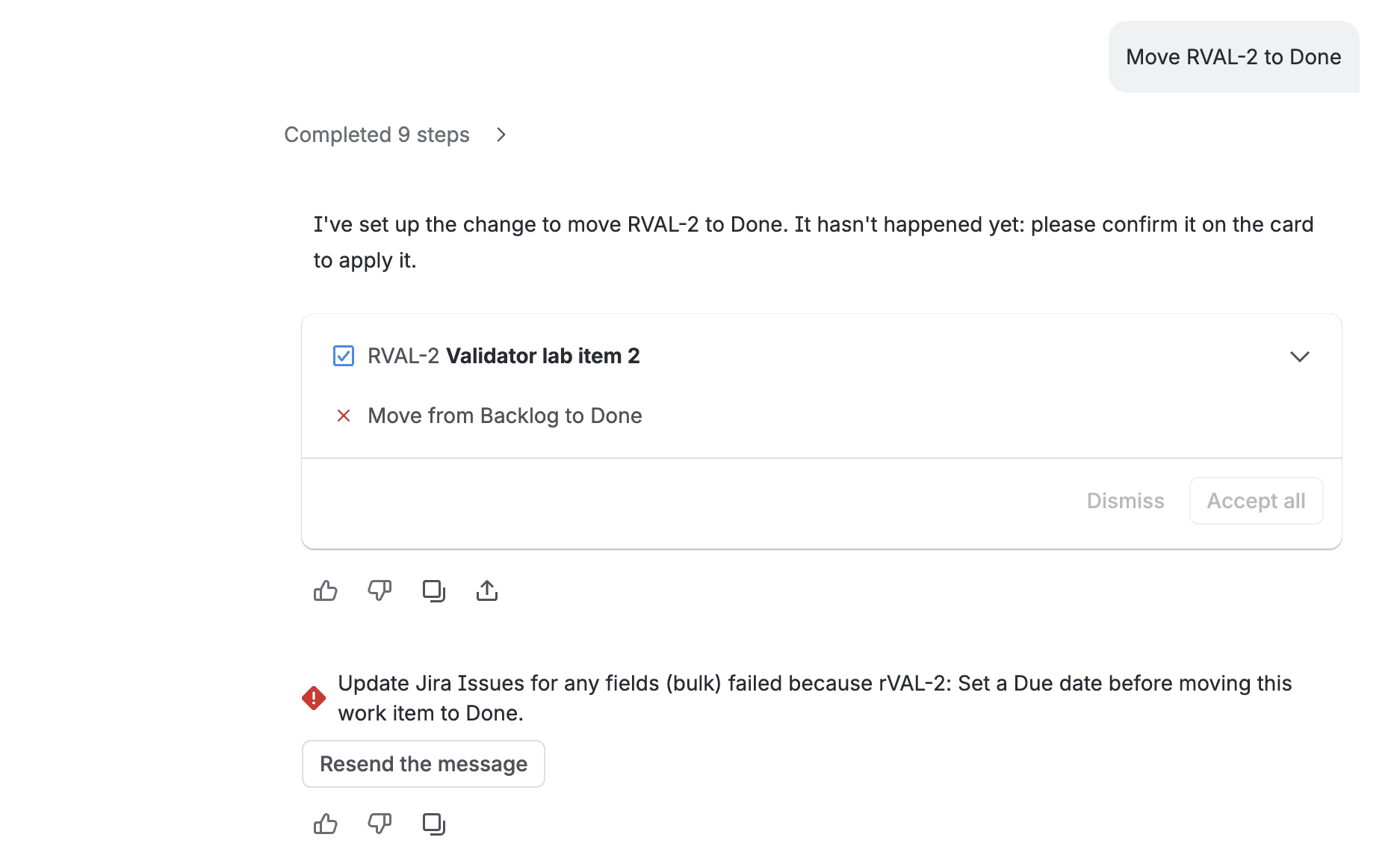 Rovo Chat after Accept all: the card for RVAL-2 shows Move from Backlog to Done crossed out, and below it the message Update Jira Issues for any fields (bulk) failed because rVAL-2: Set a Due date before moving this work item to Done, with a Resend the message button